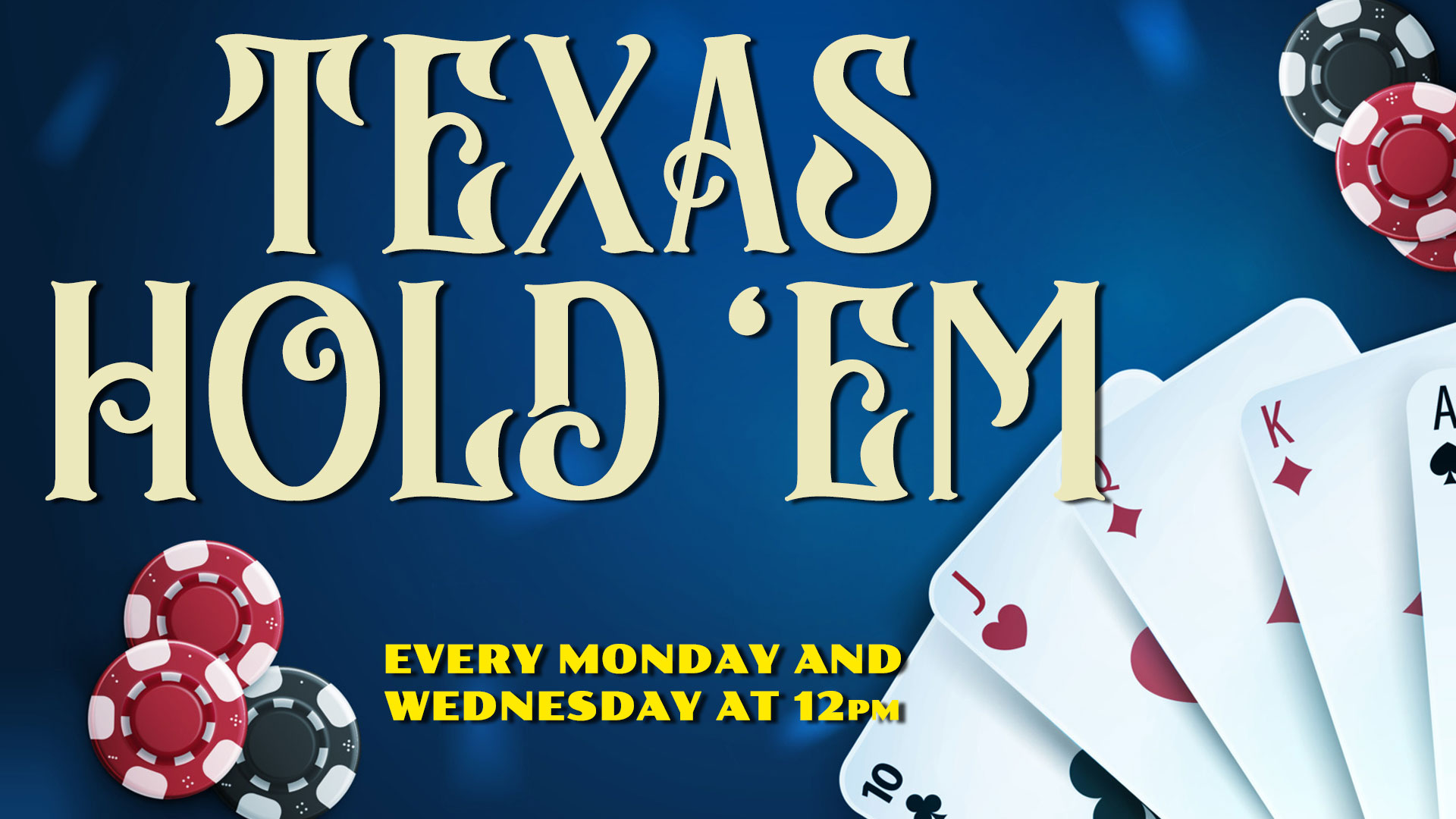 Texas Hold 'EM Fun League Mon & Wed